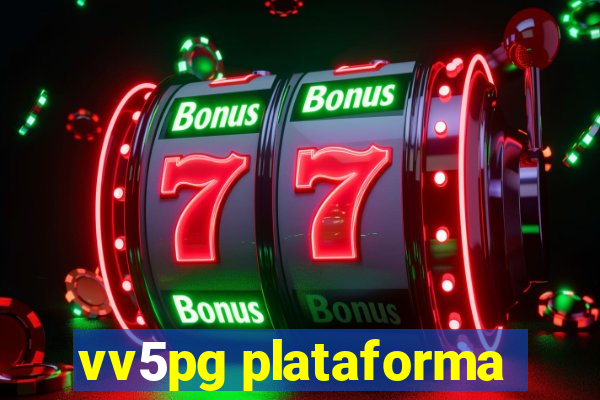 vv5pg plataforma